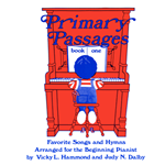 Primary Passages Book 1 [Easy Piano]